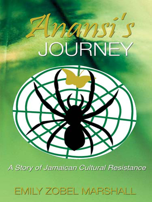 Title details for Anansi's Journey by Emily Zobel Marshall - Available